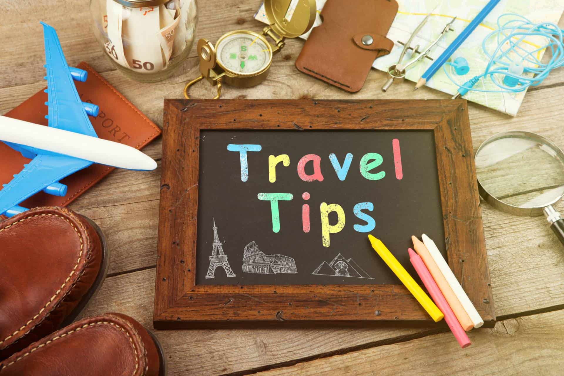 What are the top 10 “Un-Official” travel tips you might suggest?